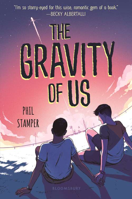 Book cover of The Gravity Of Us