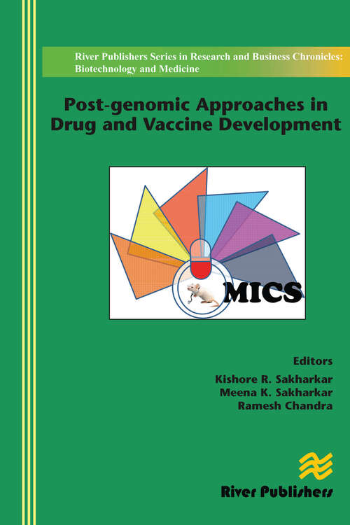 Book cover of Post-genomic Approaches in Drug and Vaccine Development (River Publishers Series In Research And Business Chronicles: Biotechnology And Medicine Ser.)