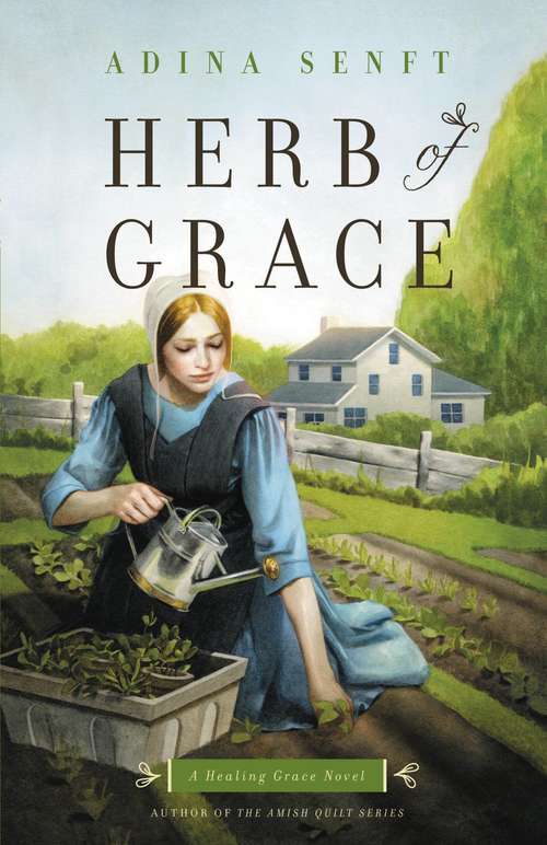 Book cover of Herb of Grace: A Healing Grace Novel (Healing Grace #1)