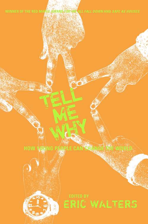 Book cover of Tell Me Why: How Young People Can Change the World