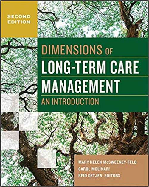 Dimensions Of Long-term Care Management: An Introduction