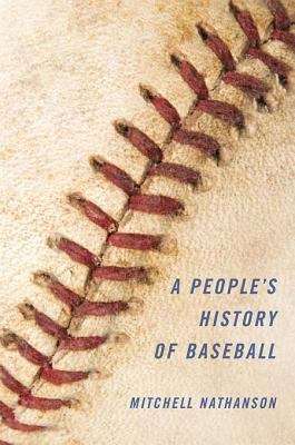 Book cover of A People's History of Baseball