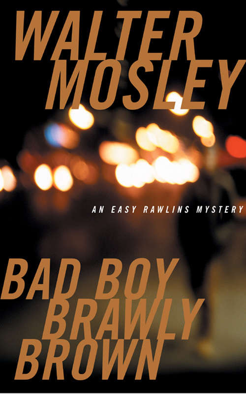 Book cover of Bad Boy Brawly Brown (Easy Rawlins #7)