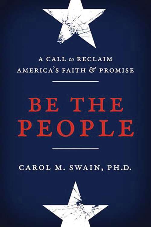 Book cover of Be the People: A Call to Reclaim America's Faith and Promise