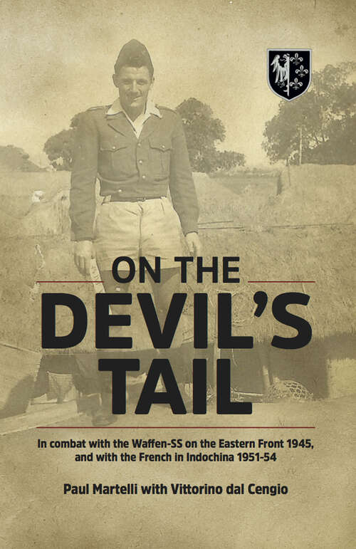 Book cover of On the Devil's Tail: In Combat with the Waffen-SS on the Eastern Front 1945, and with the French in Indochina 1951–54