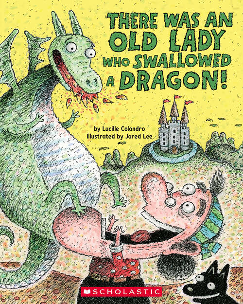 Book cover of There Was an Old Lady Who Swallowed a Dragon!