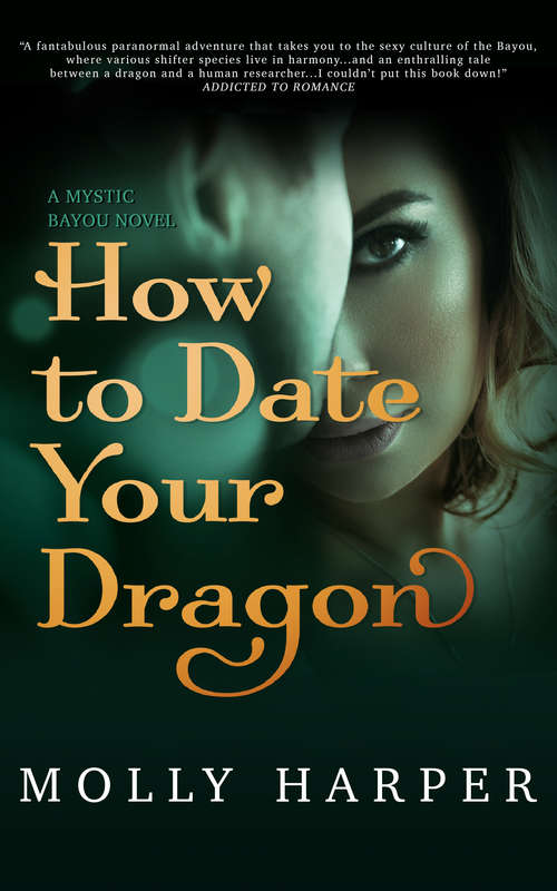 Book cover of How to Date Your Dragon (Mystic Bayou #1)