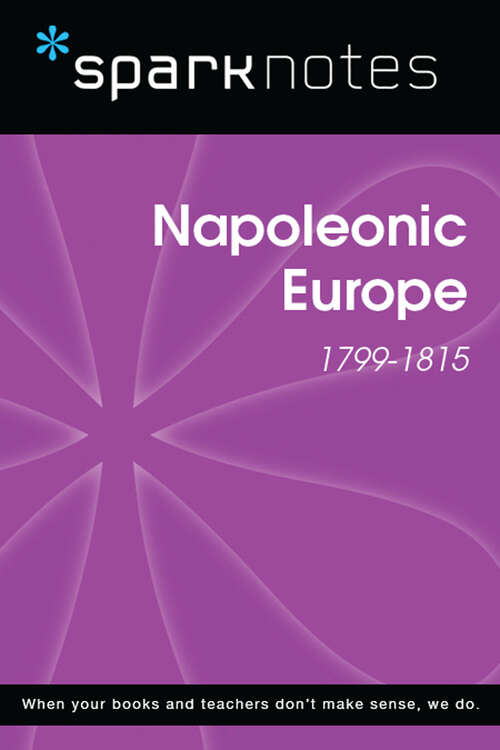 Book cover of Napoleonic Europe (SparkNotes History Notes)
