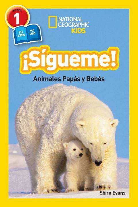 Book cover of Sigueme: Animales Papas y Bebes (Readers Series)