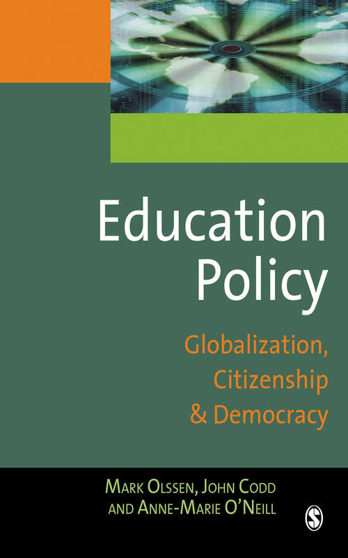 Education Policy: Globalization, Citizenship and Democracy