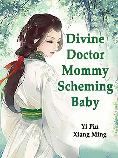 Divine Doctor Mommy: Volume 3 (Volume 3 #3)