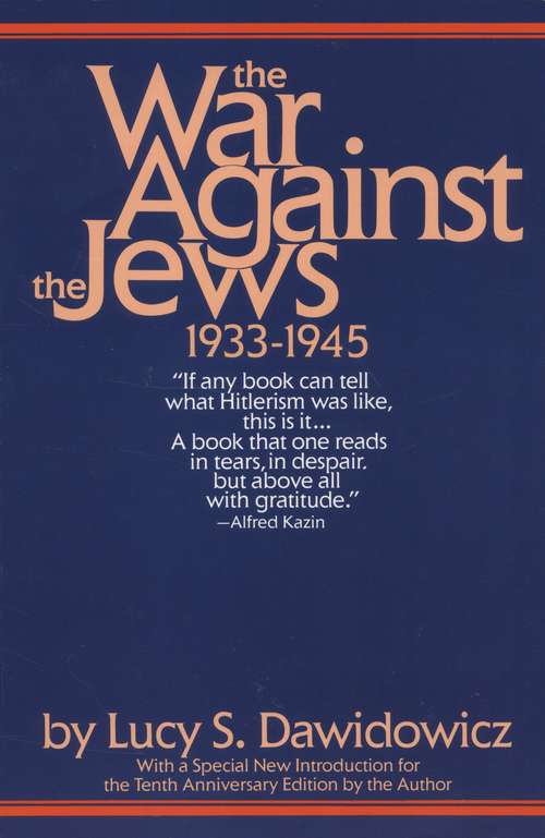 Book cover of The War Against the Jews: 1933-1945