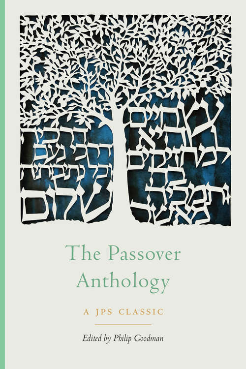 Book cover of The Passover Anthology (The JPS Holiday Anthologies)