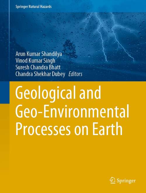 Geological and Geo-Environmental Processes on Earth (Springer Natural Hazards)