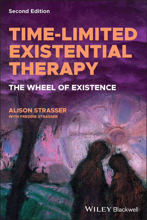 Book cover of Time-Limited Existential Therapy: The Wheel of Existence (2)