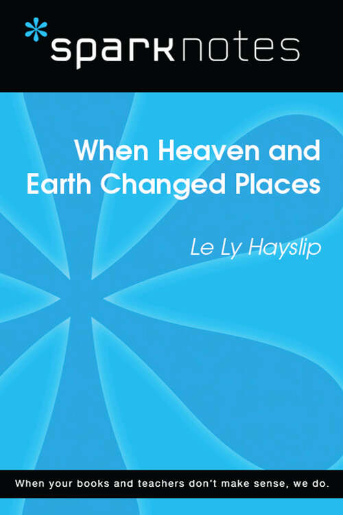 Book cover of When Heaven and Earth Changed Places (SparkNotes Literature Guide Series)