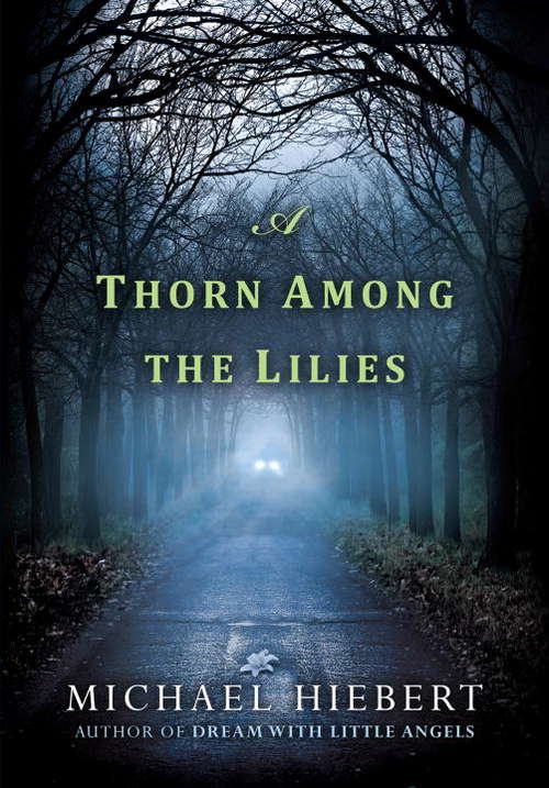Book cover of A Thorn Among the Lilies
