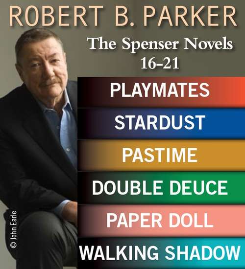 Book cover of Robert B. Parker: The Spenser Novels 1-6