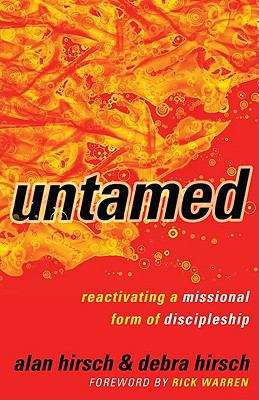 Book cover of Untamed: Reactivating a Missional Form of Discipleship