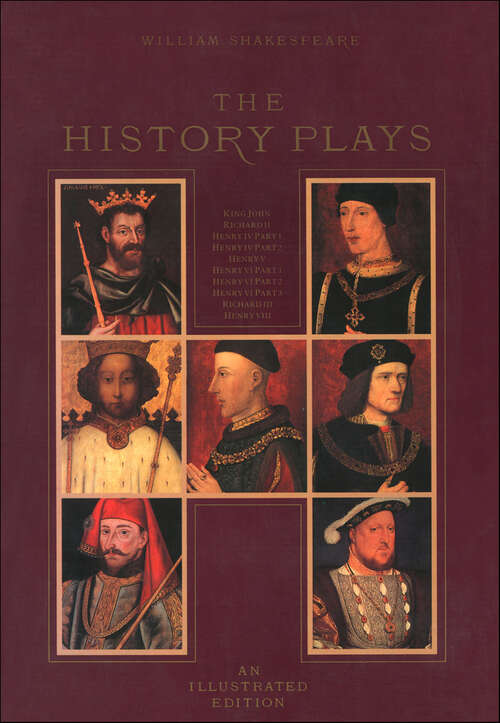 Book cover of The History Plays: An Illustrated Edition