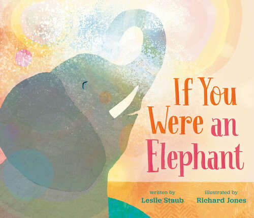 Book cover of If You Were an Elephant
