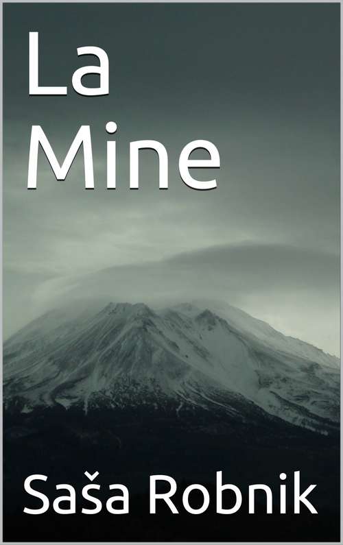 Book cover of La Mine
