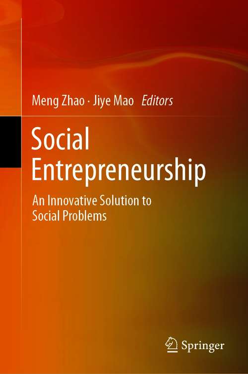 Social Entrepreneurship: An Innovative Solution to Social Problems