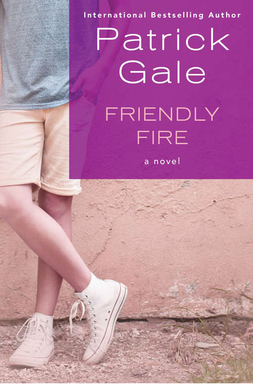 Book cover of Friendly Fire: A Novel (Digital Original)