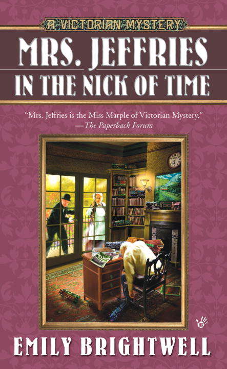 Book cover of Mrs. Jeffries in the Nick of Time: A Victorian Mystery (Mrs. Jeffries #25)
