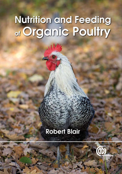 Book cover of Nutrition and Feeding of Organic Poultry