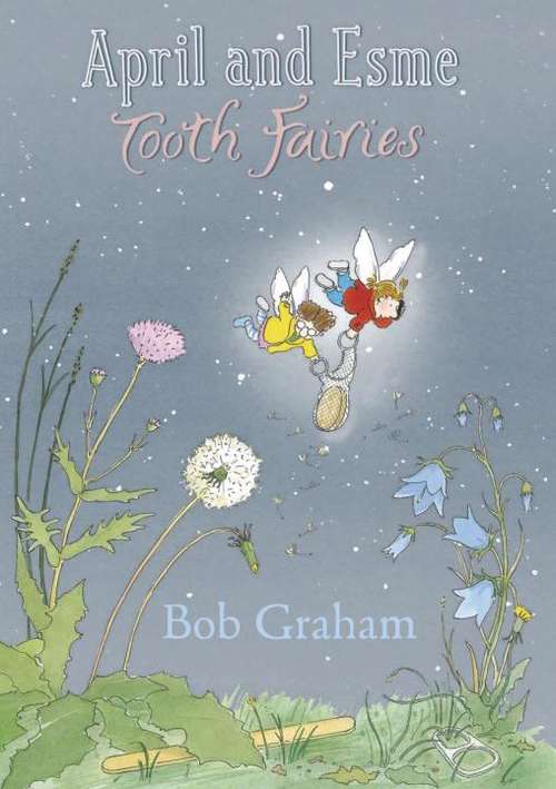 Book cover of April and Esme, Tooth Fairies