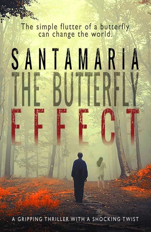 Book cover of The Butterfly Effect (Oli #2 #2)