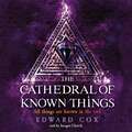 The Cathedral of Known Things: Book Two (The Relic Guild)
