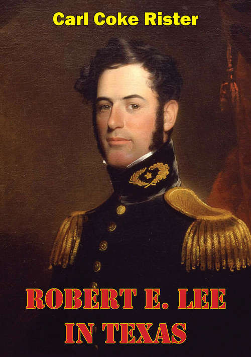 Book cover of Robert E. Lee In Texas