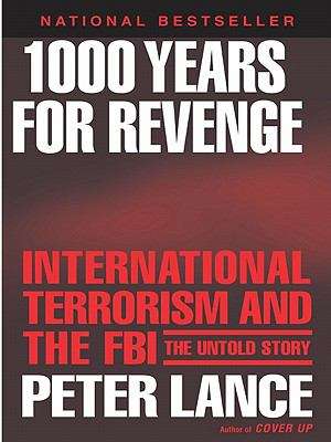 1000 Years for Revenge: International Terrorism and the FBI