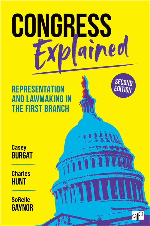 Book cover of Congress Explained: Representation and Lawmaking in the First Branch (Second Edition)