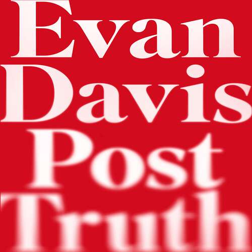 Book cover of Post-Truth: Why We Have Reached Peak Bullshit and What We Can Do About It