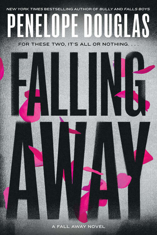 Book cover of Falling Away: The Fall Away Series (The Fall Away Series #4)