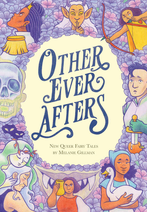 Book cover of Other Ever Afters: New Queer Fairy Tales