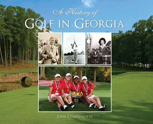 Book cover of A History of Golf in Georgia (Sports)