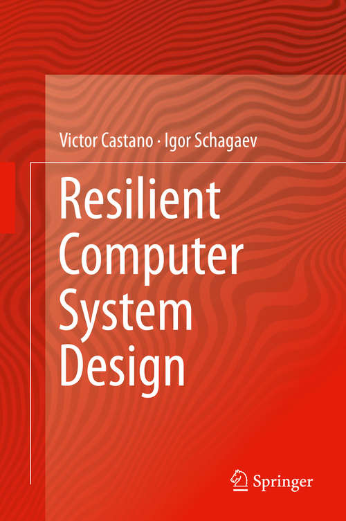 Book cover of Resilient computer system design