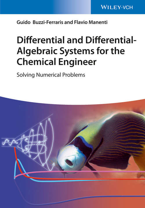 Book cover of Differential and Differential-Algebraic Systems for the Chemical Engineer