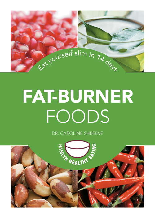 Book cover of Fat-Burner Foods: Eat yourself slim in 14 days