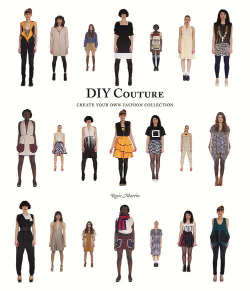 Book cover of DIY Couture: Create Your Own Fashion Collection