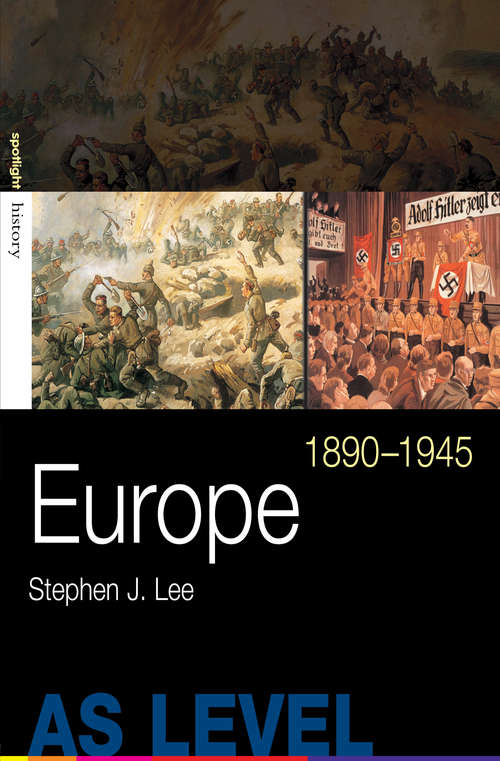 Europe, 1890–1945 (Spotlight History)