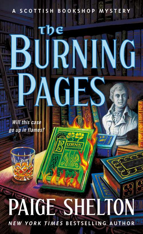 Book cover of The Burning Pages: A Scottish Bookshop Mystery (A Scottish Bookshop Mystery #7)
