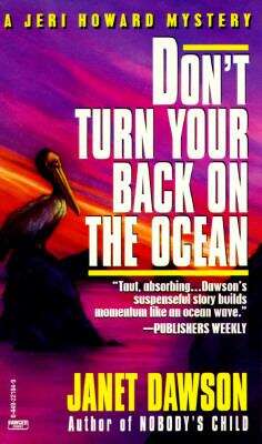 Book cover of Don't Turn Your Back on the Ocean (Jeri Howard #4)