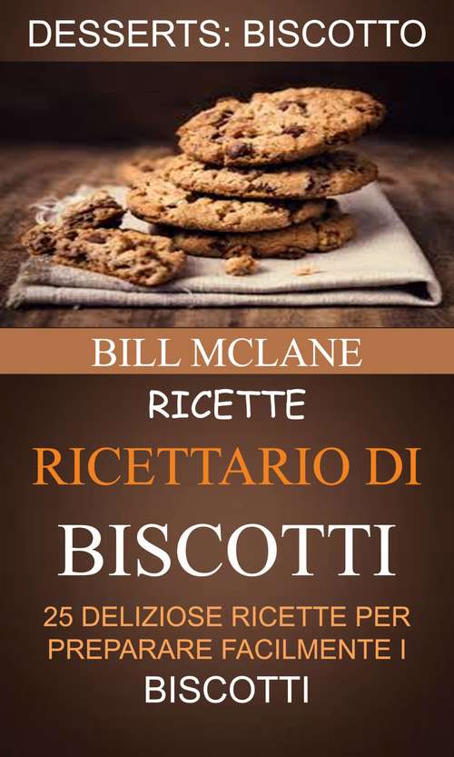 Book cover of Ricette: Biscotto)