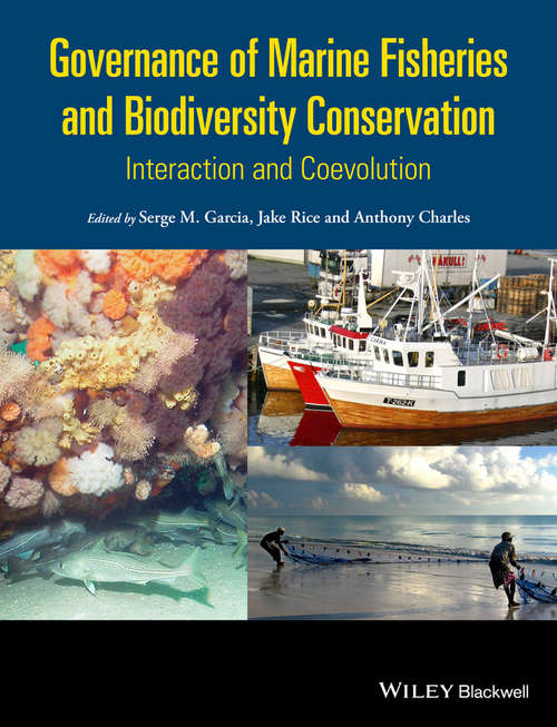 Governance of Marine Fisheries and Biodiversity Conservation: Interaction and Co-evolution
