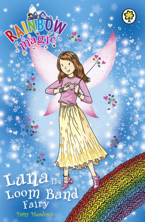 Book cover of Luna the Loom Band Fairy: Special (Rainbow Magic #1)